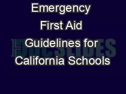 Emergency First Aid Guidelines for California Schools