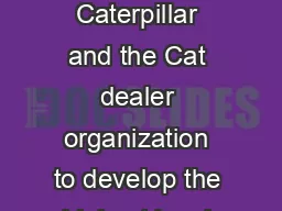 to  Engine hp MTCMTC SERIES    AGCO partnered with Caterpillar and the Cat dealer organization