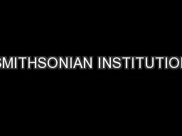 SMITHSONIAN INSTITUTION
