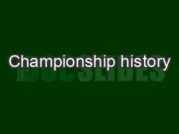 Championship history