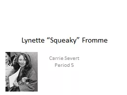 Lynette “Squeaky” Fromme
