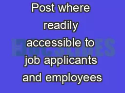 Post where readily accessible to job applicants and employees