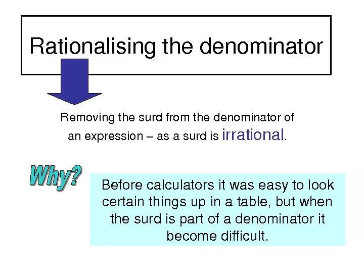 Rationalising the denominator