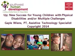 Up; New Success for Young Children with Physical Disabiliti