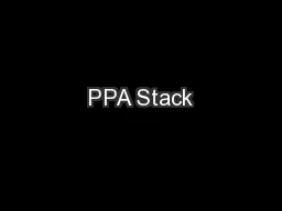 PPA Stack