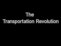 The Transportation Revolution
