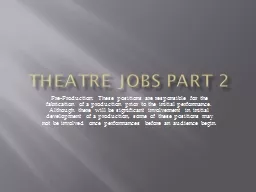 Theatre Jobs Part 2