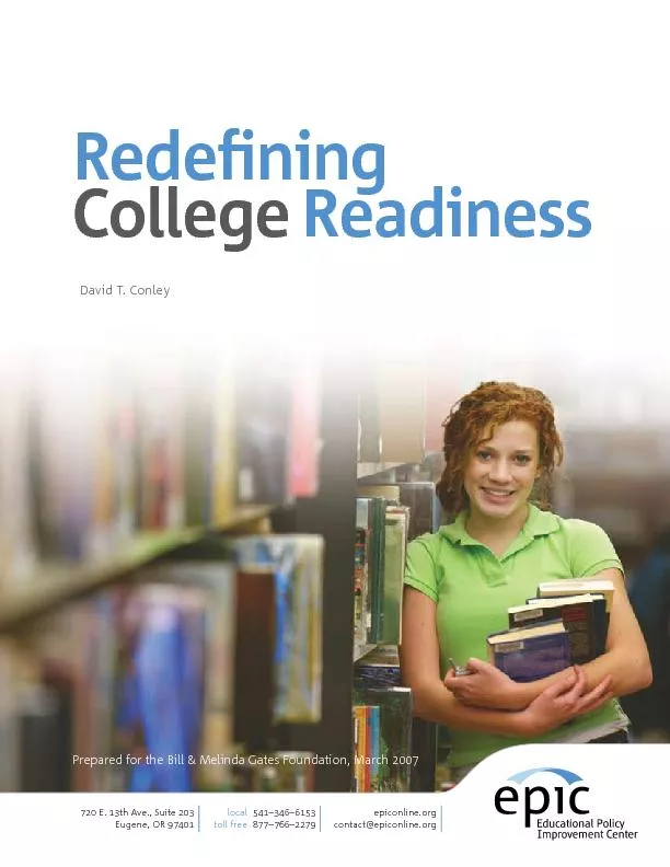 Rede�ningCollege	ReadinessDavid	T 	ConleyPrepared	for	the	B