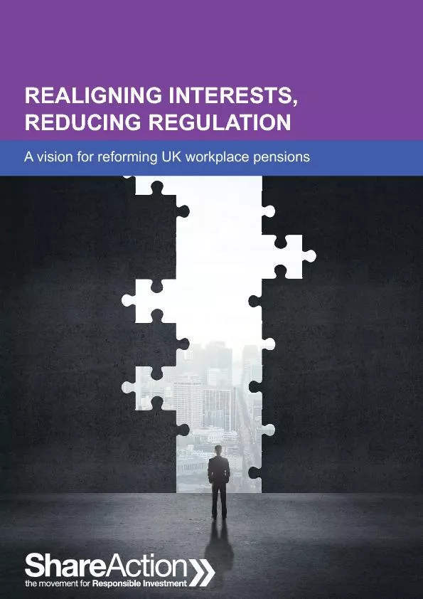 REDUCING REGULATIONA vision for reforming UK workplace pensions
...