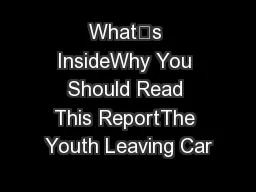 What’s InsideWhy You Should Read This ReportThe Youth Leaving Car