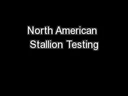 North American Stallion Testing