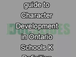 October  A guide to Character Development in Ontario Schools K  A guide to Character Development