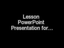 Lesson PowerPoint Presentation for…