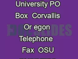 Office of Business Affairs  Student Finance Depart ment Oregon State University PO Box