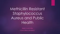 Methicillin Resistant Staphylococcus Aureus and Public Heal