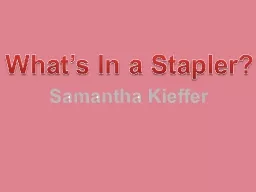 What’s In a Stapler?