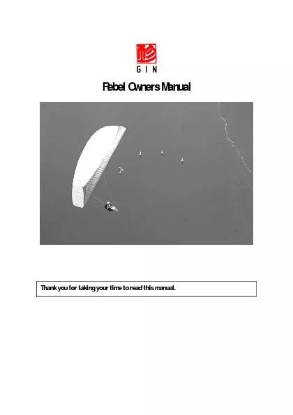 Thank you for choosing the Rebel. We are confident that this paraglide
