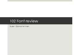 102 Font review