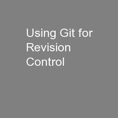 Using Git for Revision Control