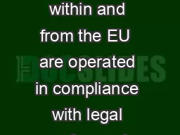 In Conclusion Though the vast majority of ights  particularly to within and from the EU