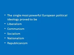 The single most powerful European political ideology proved