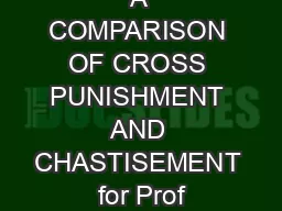 A COMPARISON OF CROSS PUNISHMENT AND CHASTISEMENT for Prof