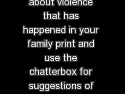the chatterbox If you are feeling angry or sad about violence that has happened in your