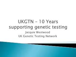 UKGTN – 10 Years supporting genetic testing
