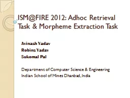 ISM@FIRE 2012: