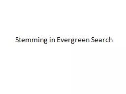 Stemming in Evergreen Search