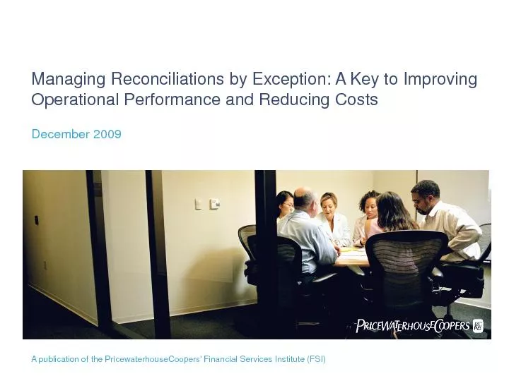 Managing Reconciliations by Exception: A Key to Improving