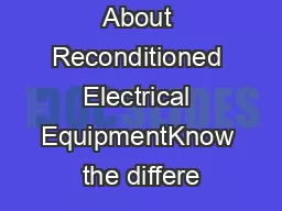 Busting Myths About Reconditioned Electrical EquipmentKnow the differe