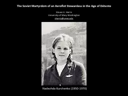 The Soviet Martyrdom of an Aeroflot Stewardess in the Age o