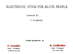 ELECTRONIC STICK FOR BLIND PEOPLE