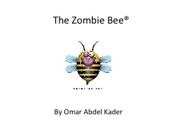 The Zombie Bee®