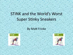 STINK and the World’s Worst Super