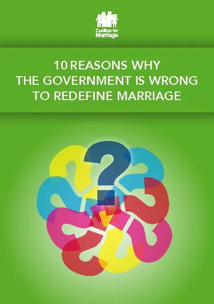 10 REASONS WHY THE GOVERNMENT IS WRONG TO REDEFINE MARRIAGE