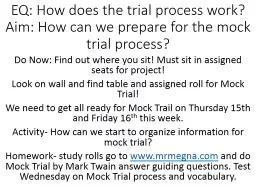 EQ: How does the trial process work?