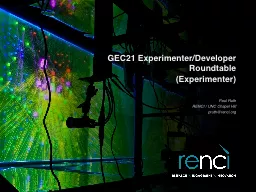 GEC21 Experimenter/Developer Roundtable