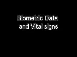 Biometric Data and Vital signs