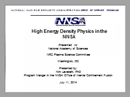High Energy Density Physics in the NNSA