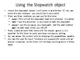 Using the Stopwatch object