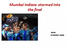 Mumbai Indians stormed into the final