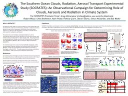 The Southern Ocean Clouds, Radiation, Aerosol Transport Exp