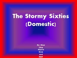 The Stormy Sixties (Domestic)