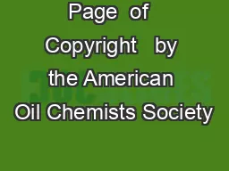 Page  of  Copyright   by the American Oil Chemists Society