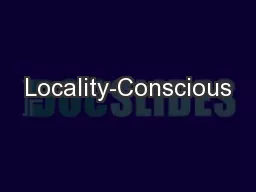 Locality-Conscious