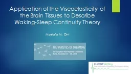 Application of the Viscoelasticity of the Brain Tissues to