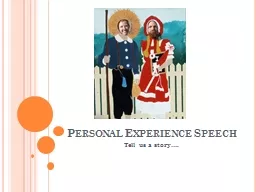 Personal Experience Speech