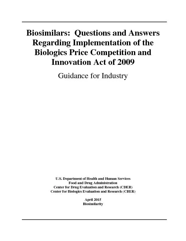 Biosimilars:  Questions and Answers Regarding Implementation of the Bi